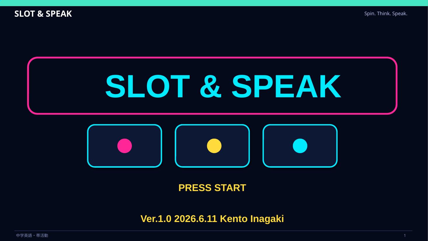 SLOT & SPEAK